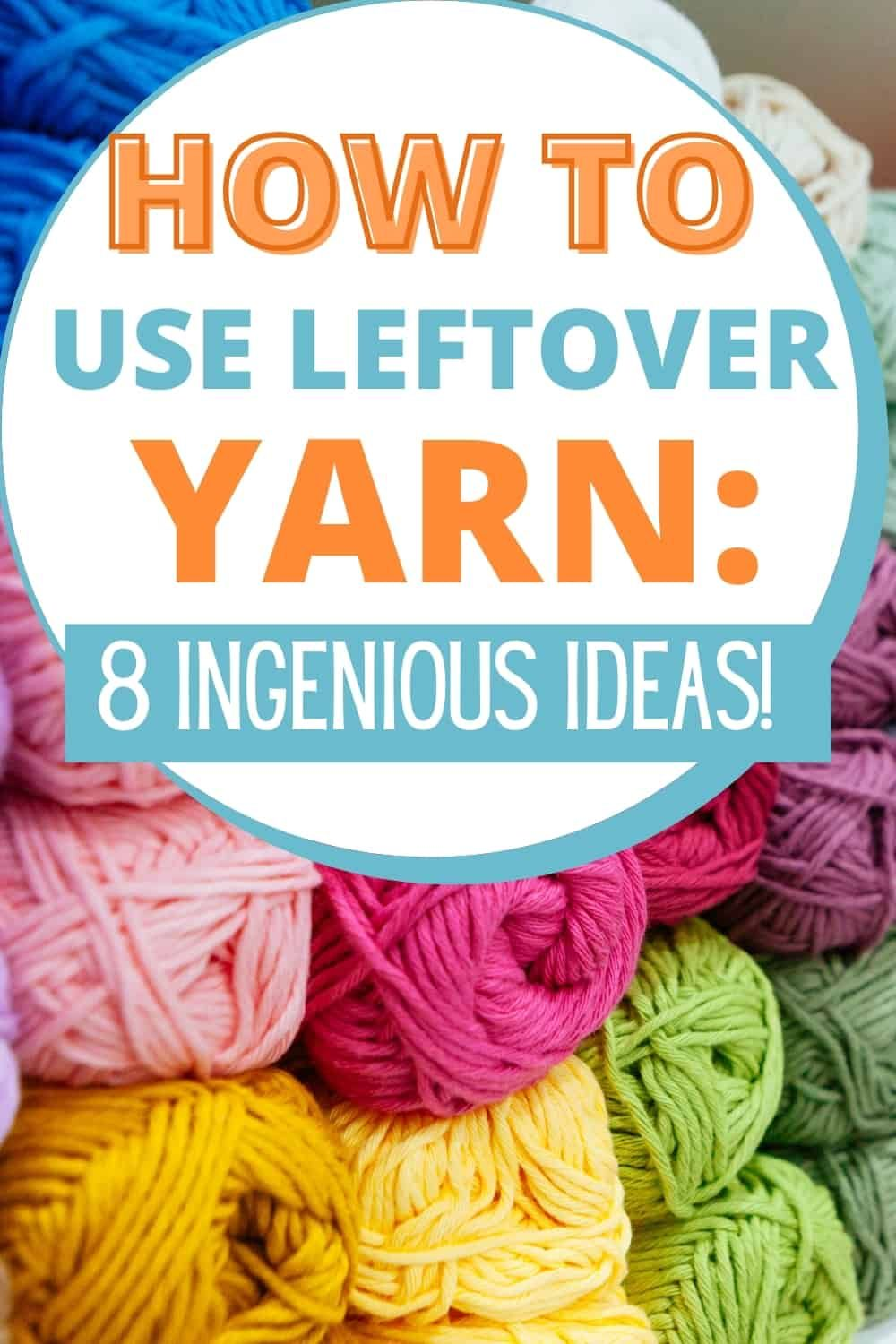 Read more about the article Yarns Magic: 8 Best Ideas for Leftover Yarn